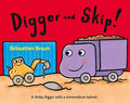 Digger and Skip