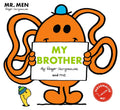 Mr Men: My Brother (Mr. Men and Little Miss Picture Books) Paperback