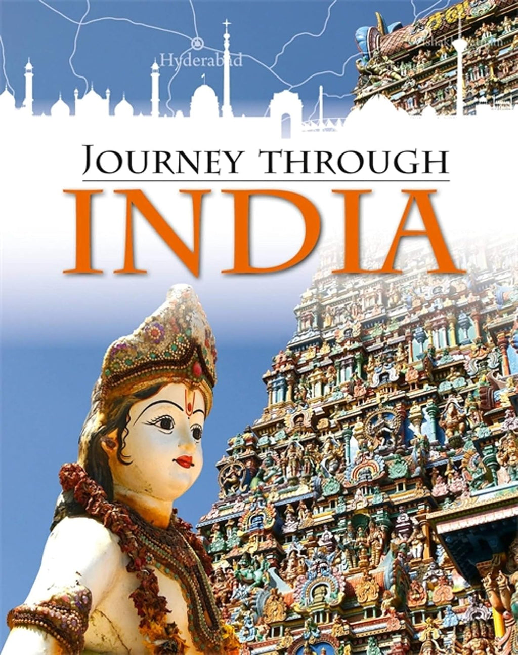 Journey Through: India