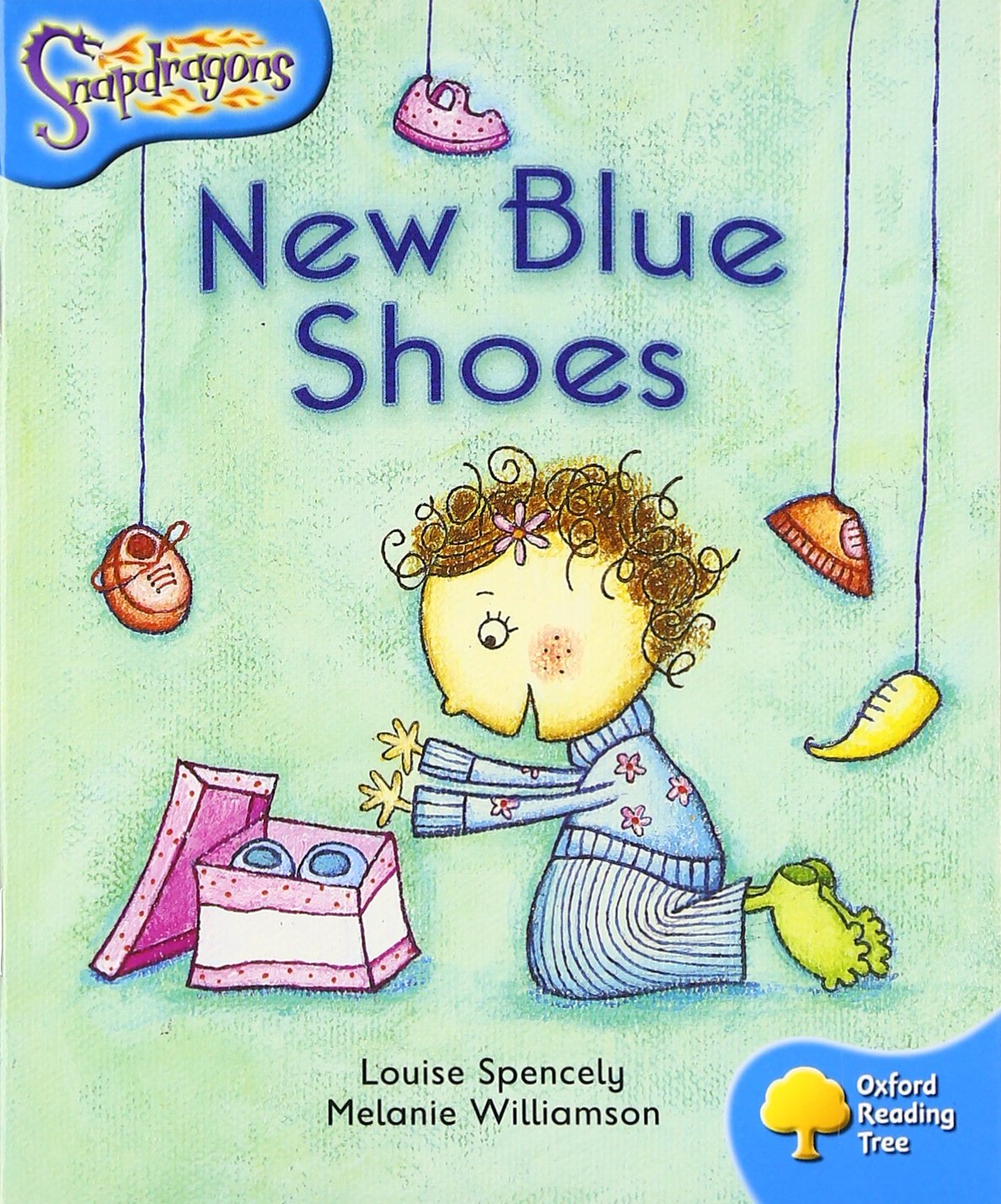 Oxford Reading Tree: Level 3: Snapdragons: New Blue Shoes