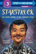 Starstruck (Step into Reading): The Cosmic Journey of Neil deGrasse Tyson