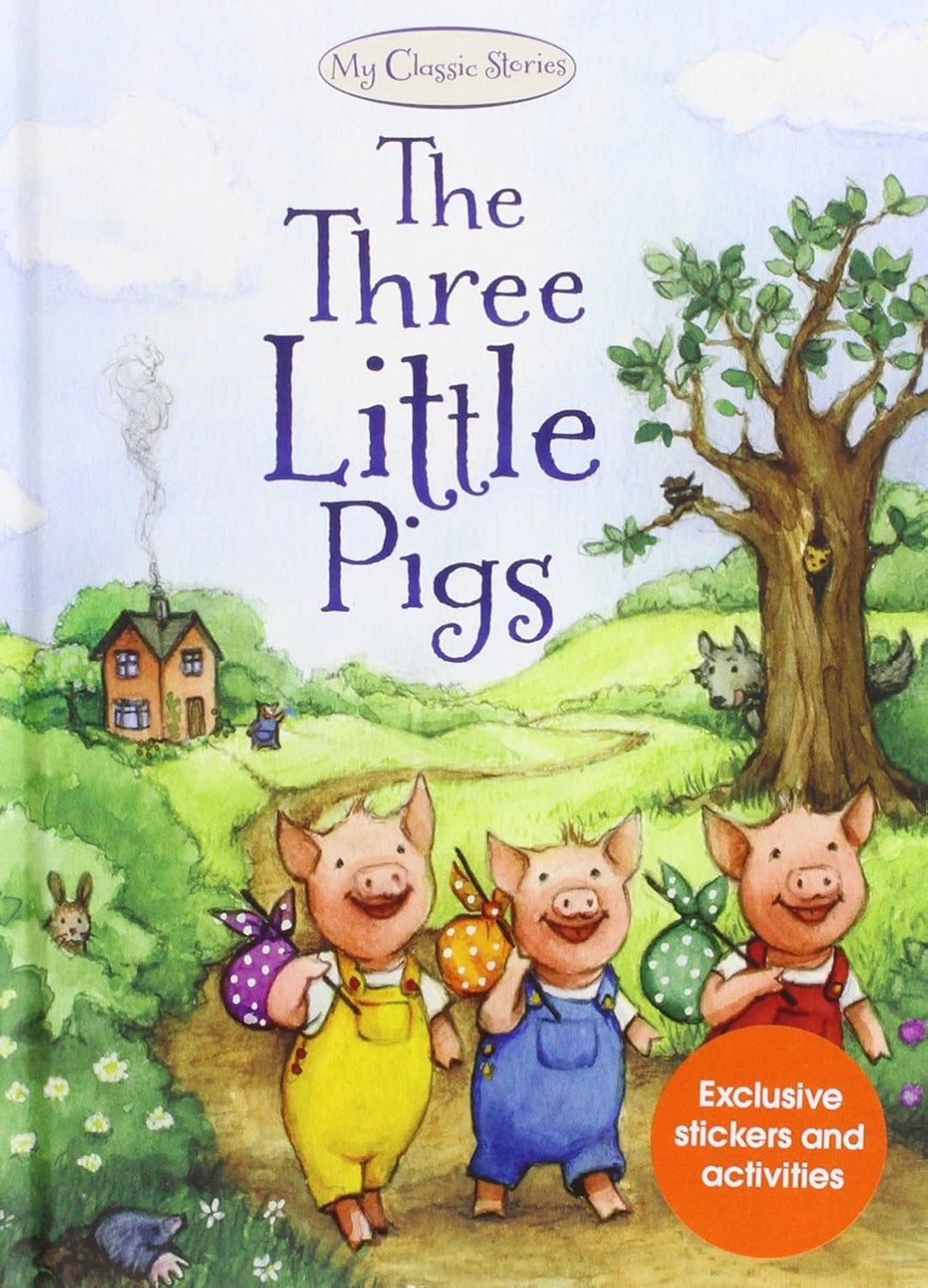 The Three Little Pigs: 2 (My Classic Stories)