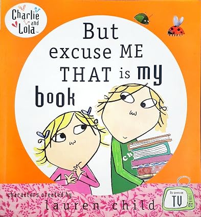 But Excuse Me That is My Book