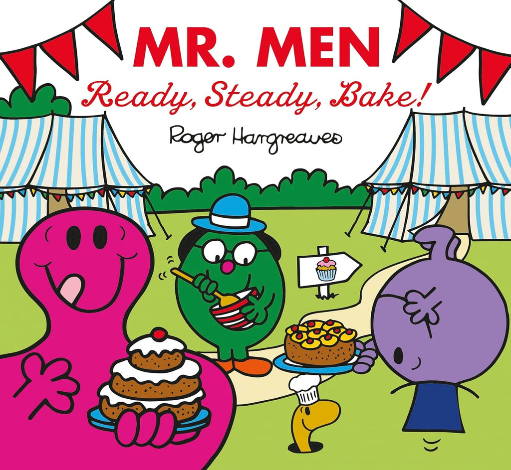 Mr. Men: Ready, Steady, Bake!: The Perfect Book for all Junior Baking Fans (Mr. Men & Little Miss Celebrations)