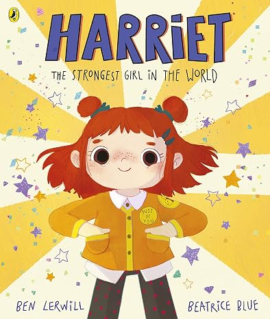 Harriet the Strongest Girl in the World