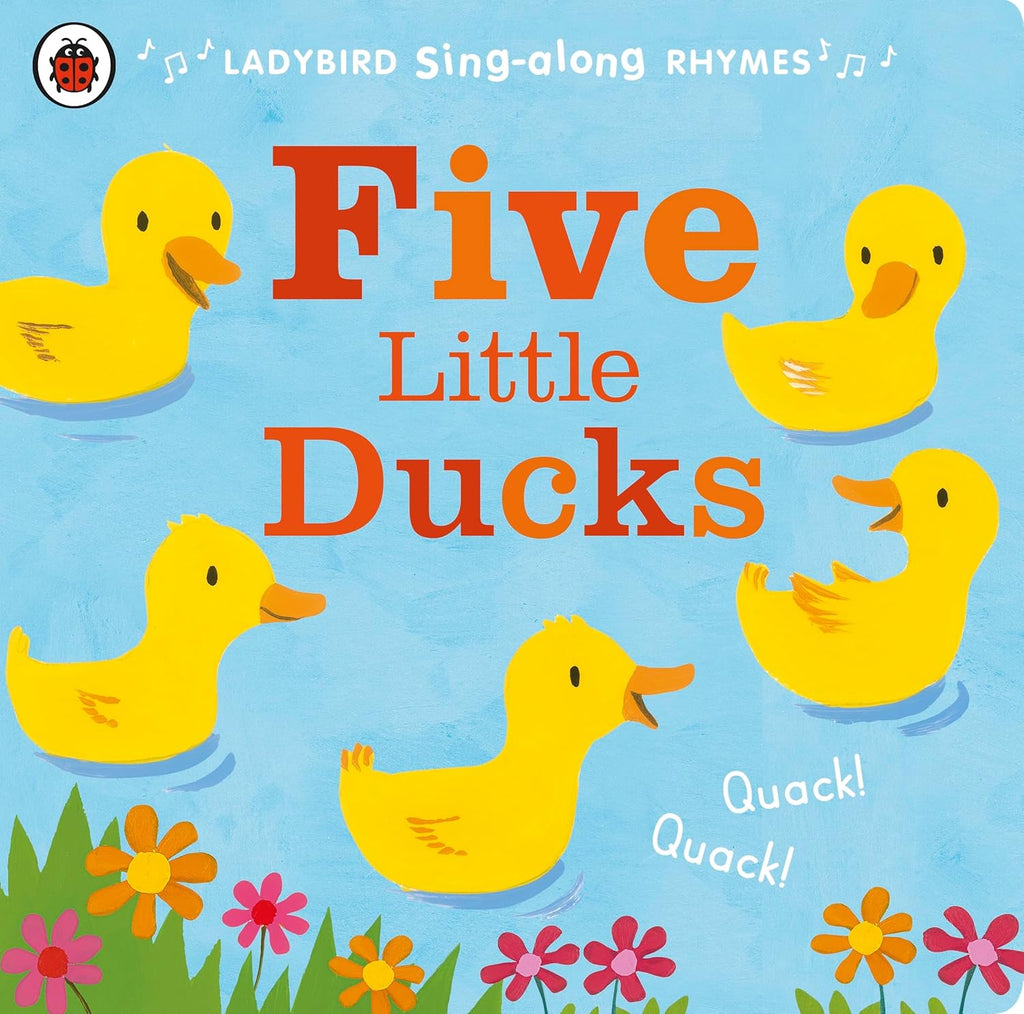 Ladybird Sing-along Rhymes: Five Little Ducks