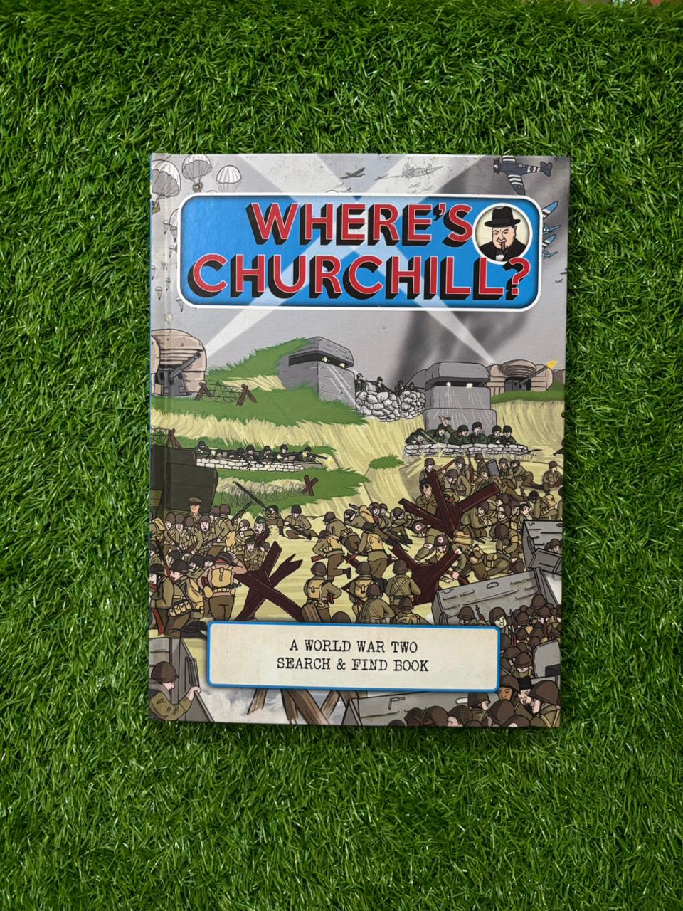 Where's Churchill?: A World War Two Search and Find Book Brand New