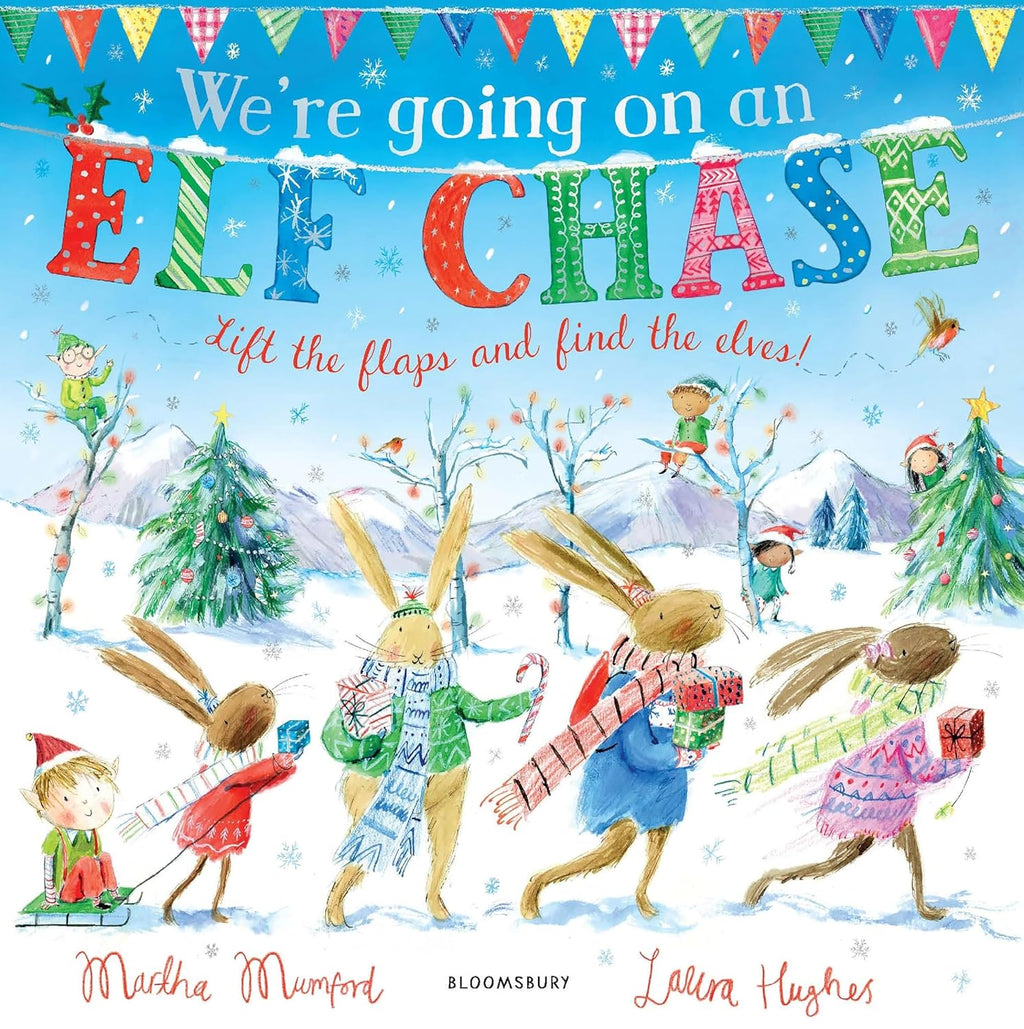 We're Going on an Elf Chase: A Lift-the-Flap Adventure (The Bunnies of Hoppity Hill) Preloved Story Book