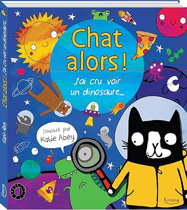 J'AI CRU VOIR UN DINOSAURE...[Chat alors]