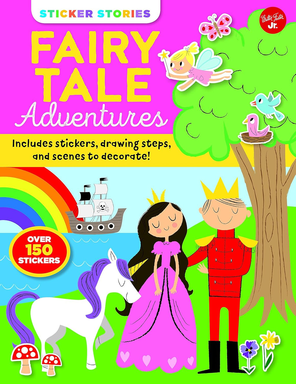 Sticker Stories: Fairy Tale Adventures: Includes stickers, drawing steps, and scenes to decorate!