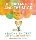 Bad Mood & The Stick