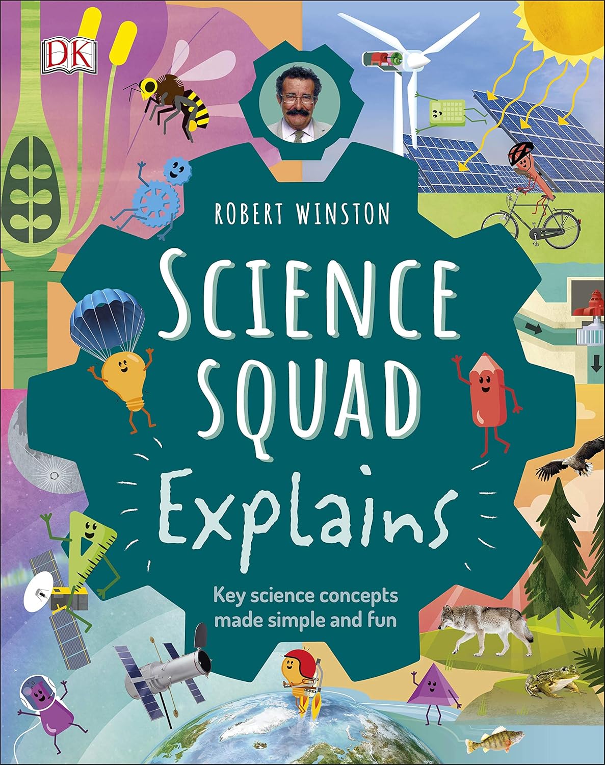 Robert Winston Science Squad Explains: Key science concepts made simple and fun (Brand New)