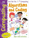 Miles Kelly Publishing Ltd Get Set Go: Computing – Algorithms and Coding