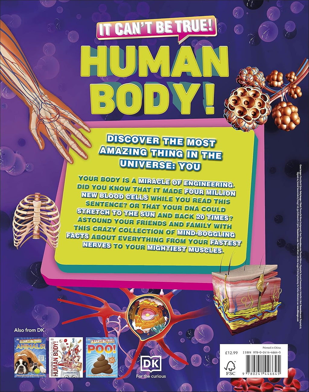 It Can't Be True! Human Body!: 1,000 Amazing Facts About You