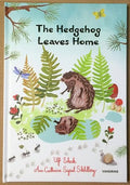 The Hedgehog Leaves Home