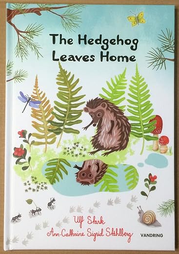 The Hedgehog Leaves Home