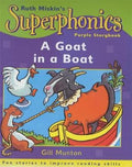 Superphonics: Purple Storybook: A Goat in a Boat - Superphonics (Paperback)