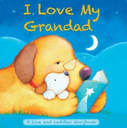 I Love My...Grandad (Chunky Storyboard) - Hardcover