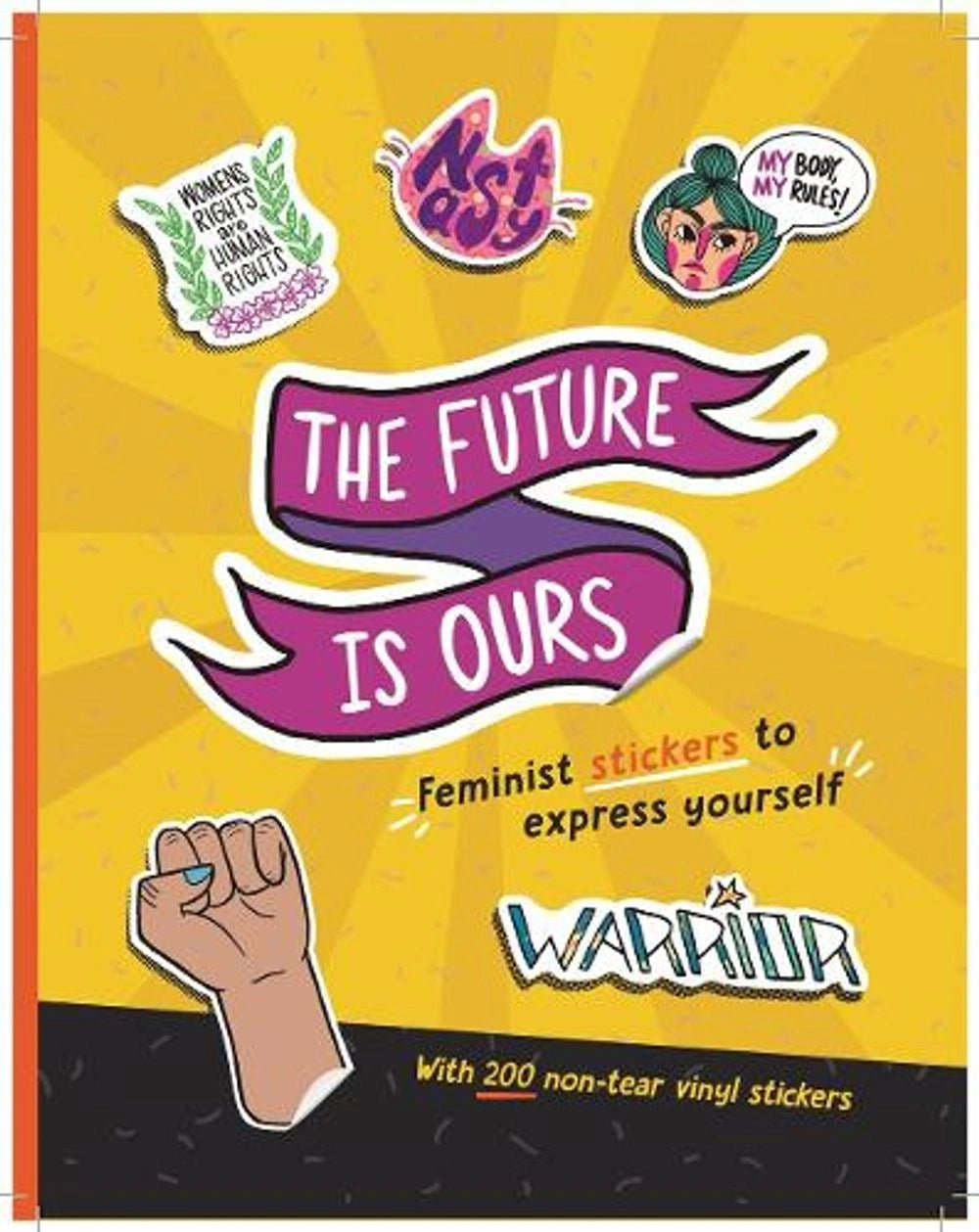 The Future Is Ours: Feminist Stickers to Express Yourself