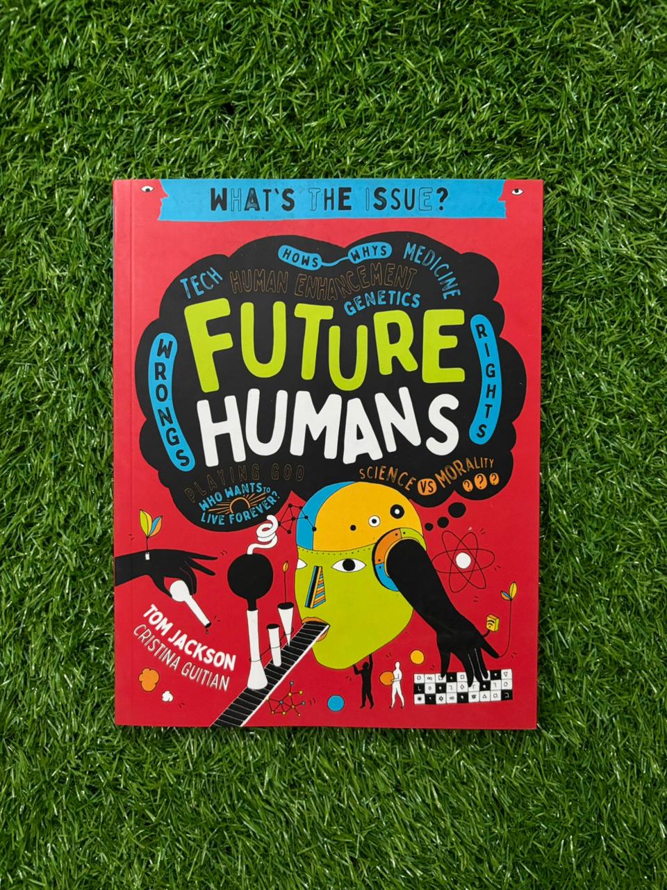 What's the Issue?: Future Humans