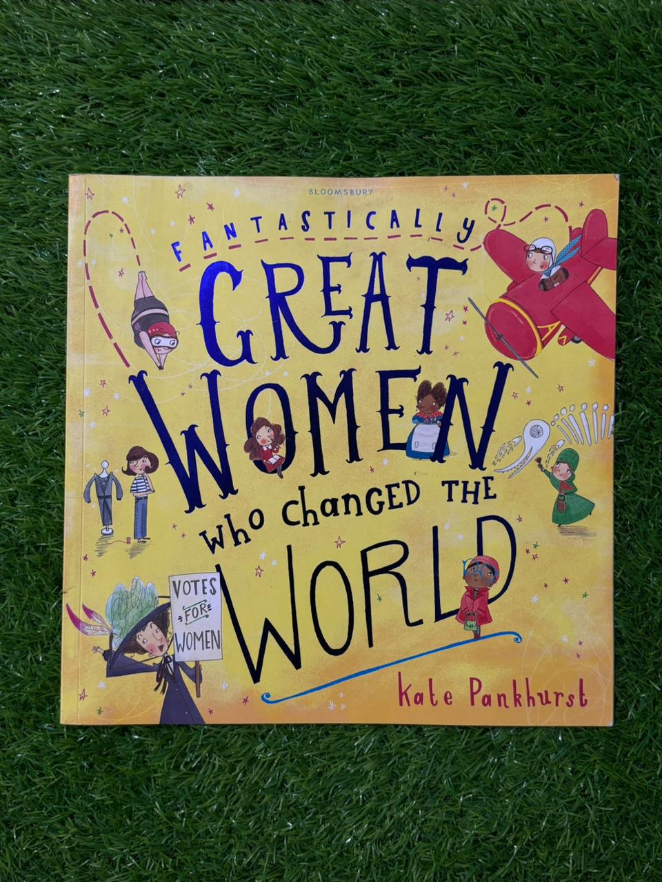 Fantastically Great Women Who Changed the World
