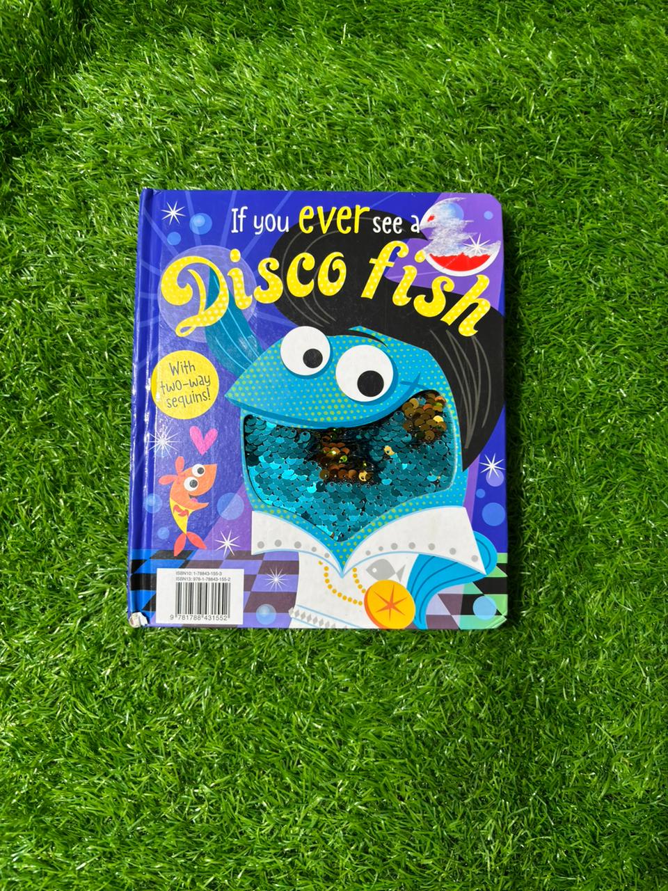 If You Ever See a Disco Fish