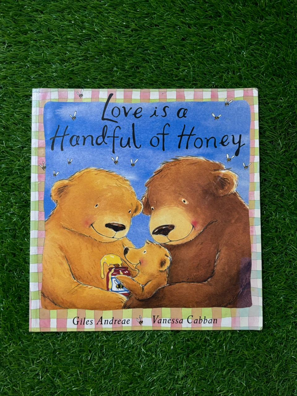 Love Is a Handful of Honey
