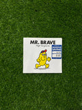 Mr. Brave