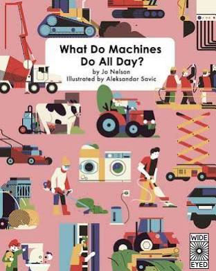 WHAT DO MACHINES DO ALL DAY