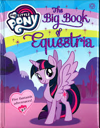 THE BIG BOOK OF EQUESTRIA [Preloved book good condition]
